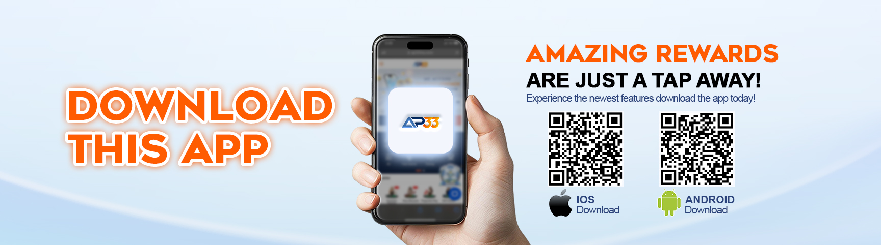 Hand holding a smartphone displaying the AP33 app with QR codes for iOS and Android download and text promoting app download rewards.
